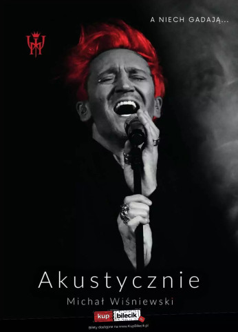 Ostrowiec Świętokrzyski Wydarzenie Koncert Michał Wiśniewski Akustycznie