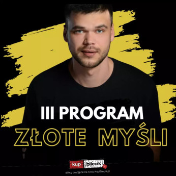 Ostrowiec Świętokrzyski Wydarzenie Stand-up Nowy program ZŁOTE MYŚLI