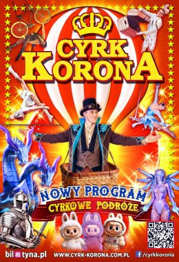 Ostrowiec Świętokrzyski Wydarzenie Inne wydarzenie Cyrk Korona - Nowy Program 2026 - Cyrkowe Podróże
