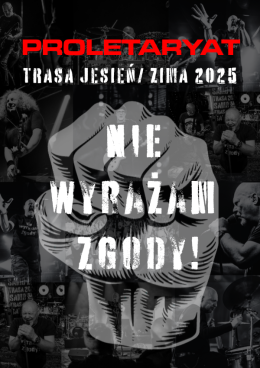 Ostrowiec Świętokrzyski Wydarzenie Koncert Proletaryat - Nie wyrażam zgody