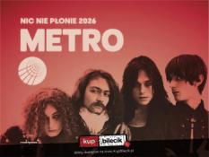 Ostrowiec Świętokrzyski Wydarzenie Koncert METRO | Trasa "Nic nie płonie 2026" | Ostrowiec Świętokrzyski