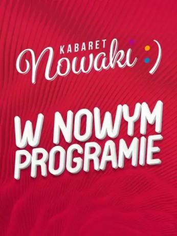 Ostrowiec Świętokrzyski Wydarzenie Kabaret Kabaret Nowaki "W NOWYM PROGRAMIE"